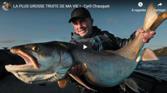 La plus grosse truite de ma vie, Cyril Chauquet