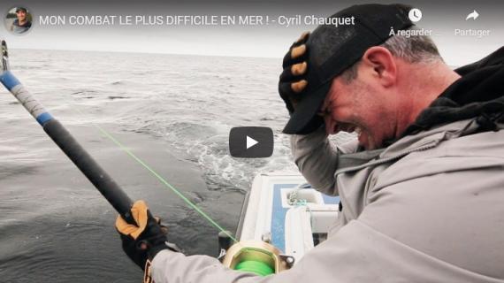 MON COMBAT LE PLUS DIFFICILE EN MER ! - Cyril Chauquet